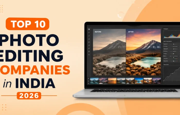 Top 10 Photo Editing Companies in India 2026